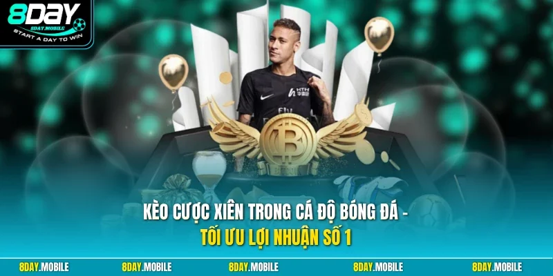 Kèo cược xiên