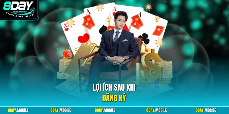 Lợi ích sau khi đăng ký